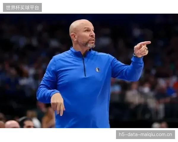 基德教练重塑战术风格，独行侠全面转向五外线进攻模式。